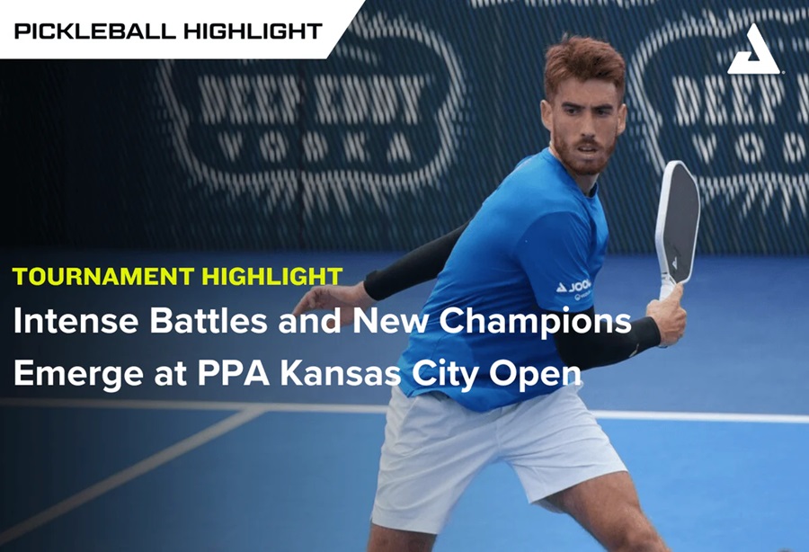 Các Trận Đấu Kịch Tính & Nhà Vô Địch Mới Xuất Hiện Tại PPA Kansas City Open