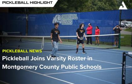 Pickleball Gia Nhập Danh Sách Môn Thể Thao Varsity Tại Trường Trung Học Montgomery County